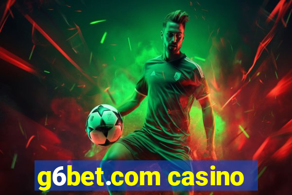 g6bet.com casino